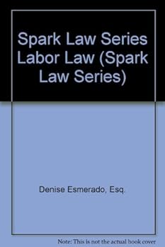 Paperback Spark Law Series Labor Law (Spark Law Series) Book