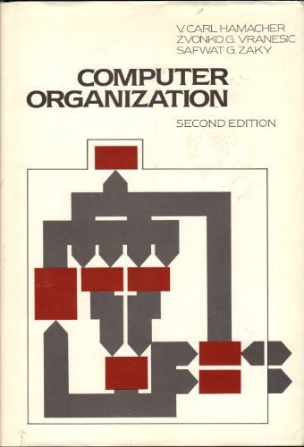 Computer organization (McGraw-Hill series in computer organization and ...
