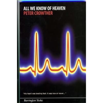 All We Know of Heaven