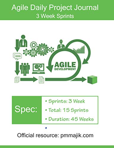 Agile Daily Project Journal: 3 Week Sprints