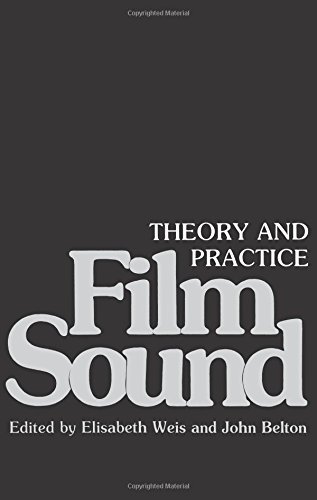 Film Sound: Theory and Practice (1985-09-05)