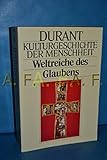  Kulturgeschichte der Menschheit - Bd. 5., Weltreiche des Glaubens