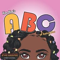 Kee Kee's ABC of Hairstyles 1709955333 Book Cover