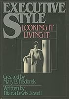 Executive Style: Looking It--Living It 0832902543 Book Cover