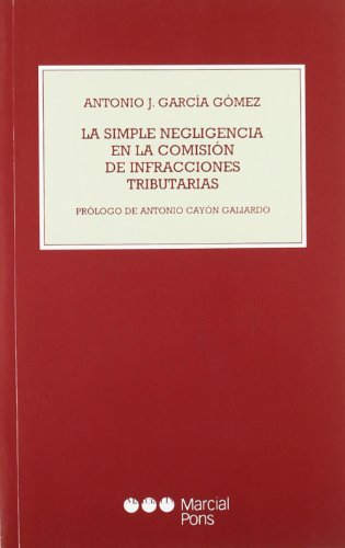 Portada de La Simple Negligencia en la Comision de Infracciones Tributarias