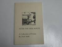After the Milk Route: A Collection of Poems B001C9M7CC Book Cover
