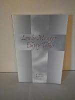 Lowly Manger - Empty Tomb 1571971521 Book Cover