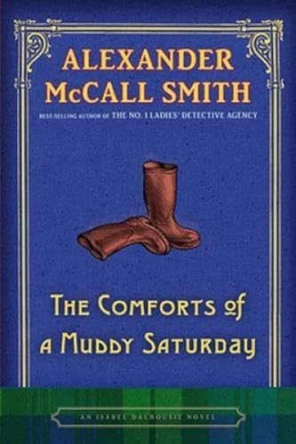 The Comforts of a Muddy Saturday / The Comfort Of Saturdays