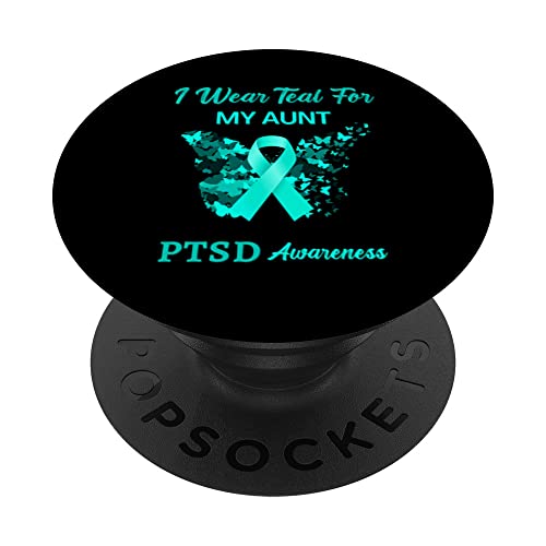 I Wear Teal for my Aunt PTSD Awareness Teal Ribbon Tee PopSockets Swappable PopGrip