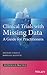 Clinical Trials with Missing Data: A Guide for Practitioners (Statistics in Practice)