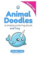 Animal Doodles: a simple & tiny coloring book B0D77J31M7 Book Cover