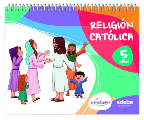 RELIGIÓN CATÓLICA 5 AÑOS (ENLAZADOS)