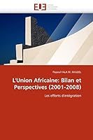 L''union Africaine: Bilan Et Perspectives (2001-2008) 6131579857 Book Cover