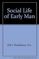 Social Life of Early Man. B000M3SCCS Book Cover