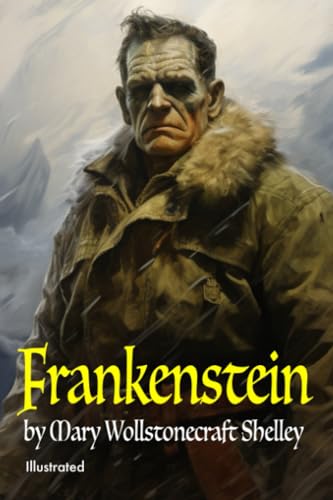 Frankenstein: The Modern Prometheus