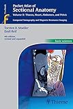  Pocket Atlas of Sectional Anatomy, Vol. II: Thorax, Heart, Abdomen and Pelvis: Computed Tomography and Magnetic Resonance Imaging