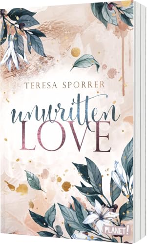 Unwritten Love (Unwritten, Bd. 1): Enemies to Lovers in einer spicy Romance: Booktok-Vibes, Humor und Herzklopfen garantiert!