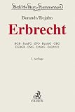 Erbrecht: BGB, FamFG, ZPO, BeurkG, GBO, EGBGB, EStG, ErbStG, EuErbVO (Beck'sche Kurz-Kommentare)