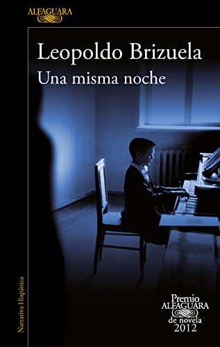 Una misma noche(premio alfaguara 2012)
