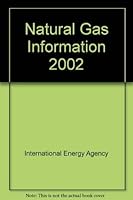 Natural Gas Information 2002: With 2001 Data 9264197915 Book Cover