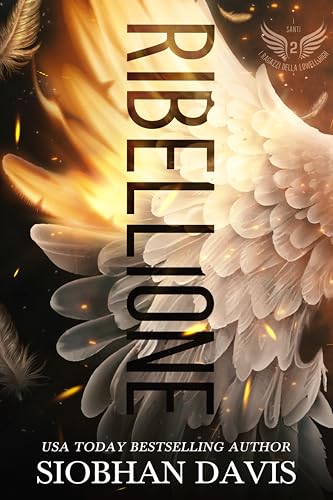 Ribellione (I Santi - I ragazzi della Lowell High Vol. 2