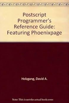 Paperback Postscript Programmer's Reference Guide: Featuring Phoenix Page Book