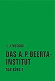 Cover zum Buch Das Büro: Das A. P. Beerta-Institut