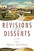 Revisions and Dissents: Essays