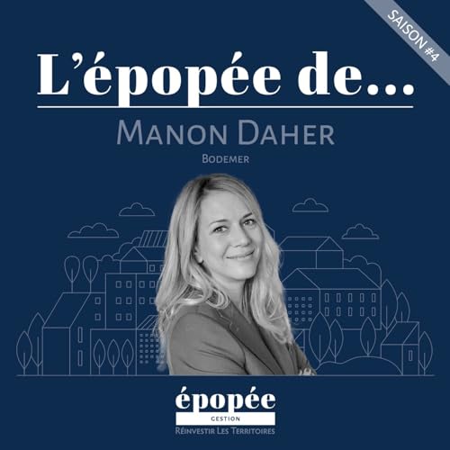 Page de couverture de L'Épopée de Manon Daher (GROUPE BODEMER) par Sébastien Le Corfec