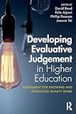 Developing Evaluative Judgement in Higher Education