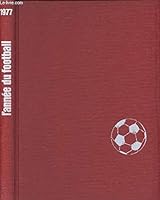 L'année du football 1977 2702102107 Book Cover