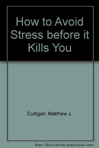 How To Avoid Stress Before It Kills You [Unknown] B000V28DQA Book Cover