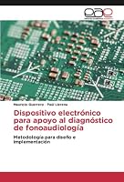 Dispositivo electrónico para apoyo al diagnóstico de fonoaudiología 6202243635 Book Cover