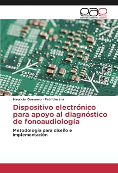 Paperback Dispositivo electrónico para apoyo al diagnóstico de fonoaudiología [Spanish] Book