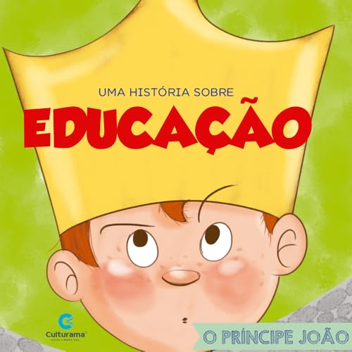 Uma história sobre educação - O príncipe João