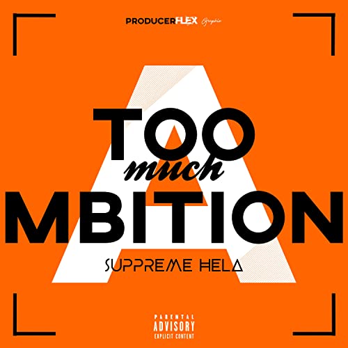 Too Much Ambition de Suppreme Hela no Amazon Music Unlimited