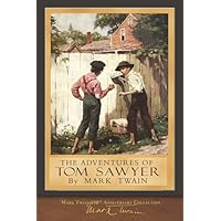 The Adventures of Tom Sawyer: Original Illustrations