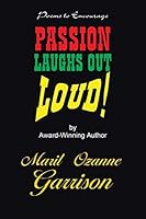 Passion Laughs Out Loud! 1504906063 Book Cover