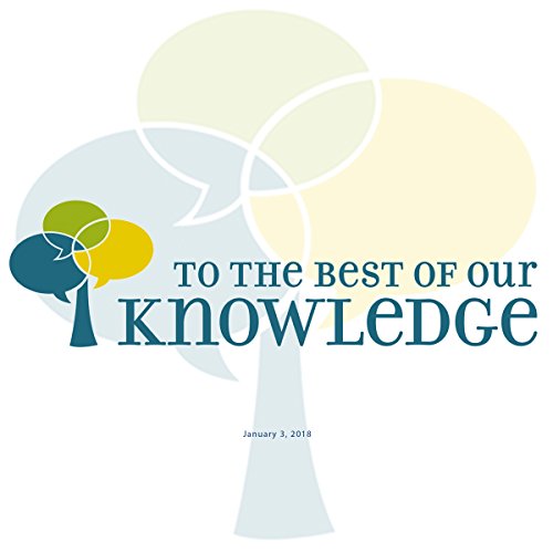 To the Best of Our Knowledge: Ending with a Flourish by Anne Strainchamps | Audiobook To the Best of Our Knowledge: Ending with a Flourish by Anne Strainchamps | Audiobook