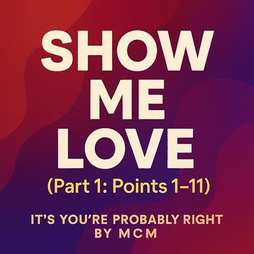 『Show Me Love (Part 1: Points 1–11)Episode 258』のカバーアート