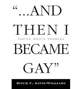 Paperback '...And Then I Became Gay': Young Men's Stories Book