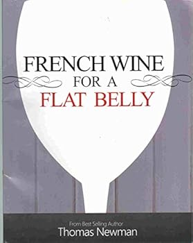 Paperback FRENCH WINE FOR A FLAT BELLY Book