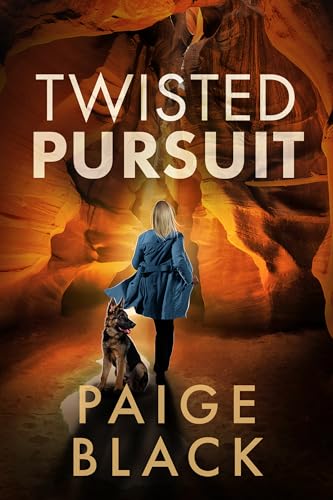 Twisted Pursuit (Eden Mercer K-9 Mystery Thriller Book 5)