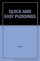 QUICK AND EASY PUDDINGS 0752561715 Book Cover