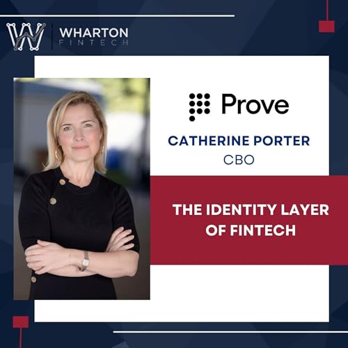 Catherine Porter, CBO at Prove - The Identity Layer of Fintech Podcast Por  arte de portada