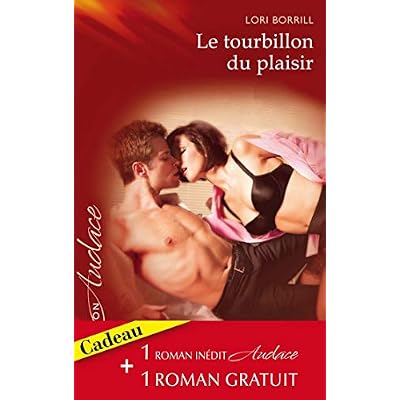 Le tourbillon du plaisir; Une envie d'interdit