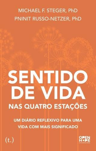 Sentido de vida nas quatro estações: um diário reflexivo para uma vida com mais significado