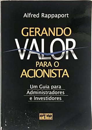 Gerando Valor Para O Acionista
