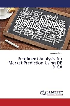 Paperback Sentiment Analysis for Market Prediction Using DE & GA Book