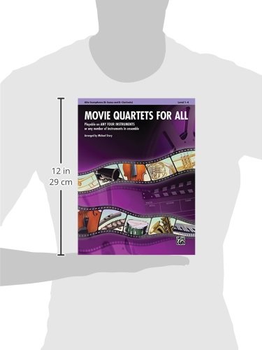 Movie Quartets for All: Alto Saxophone (E Flat